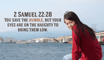 What is the context for this verse? - 2 Samuel 22:28