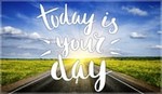 Today is Your Day