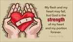 Psalm 73:26 - Heart May Fail