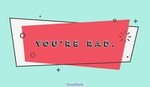 You're Rad