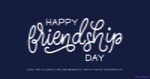 Happy Friendship Day! (8/5)