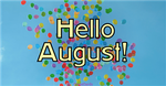 August is here! 