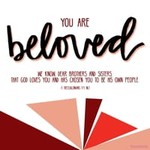 You are Beloved!
