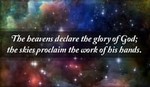 The Heavens Declare the Glory of God