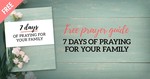 7 Days of Praying for Your Family