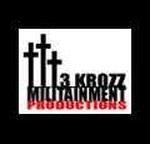 3 Krozz Militainment Productions