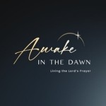 Awake in the Dawn