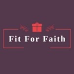 Fit For Faith 〣 Your Christian Ministry