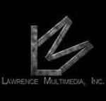 Lawrence  Multimedia, Inc