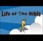 Life  of the Bible