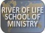 River  of Life School of Ministry