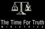 The  Time For Truth Ministries