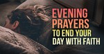 Evening Prayers to End Your Day with Faith