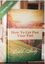 How to Get Past Your Past Book Cover