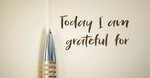 Daily Practices to Foster a Grateful Heart