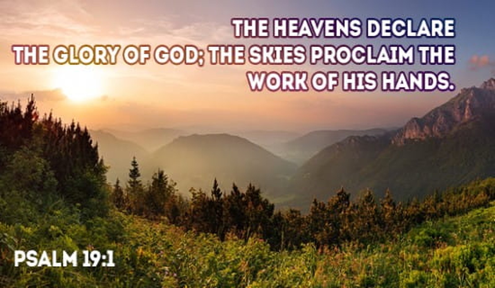 Psalm 19:8 - The precepts of the LORD are right, giving joy to ...