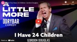 When You Have 24 Children. Gordon Douglas