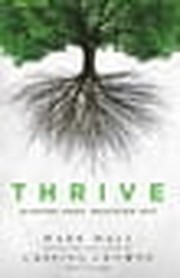 Thrive: Digging Deep, Reaching Out Emphasizes Every Turn