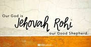 Jehovah Rohi: God Is Our Good Shepherd (Psalm 23:1) - Your Daily Bible Verse - August 5