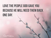 Love the People God Gave You