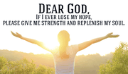 This Is My Prayer Today! Give Me Strength Lord, Amen
