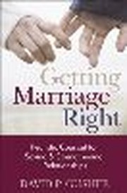 Hurting Couples: Rebuild the Marriage Cathedral