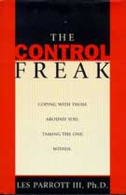 Tame the Control Freak - Either Someone You Know or Yourself