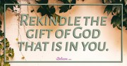 Rekindle the Gift of God That Is in You - iBelieve Truth: A Devotional for Women - September 30