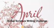 April's 30-Day Scripture Writing Challenge