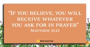 Four Valuable Lessons Learned through Asking (Matthew 21:22) - Your Daily Bible Verse - June 10