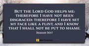 Shame On Me? Not Anymore (Isaiah 50:7) - Your Daily Bible Verse - August 12