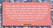 Why Two Are Better Than One (Ecclesiastes 4:9-10) - Your Daily Bible Verse - August 16