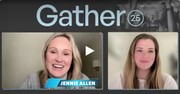 Jennie Allen Talks Success of Gather25 Event + Announces Gather27