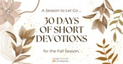 A Season to Let Go... 30 Days of Prayer for the Fall Season