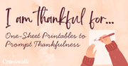 “I am Thankful for…” One-Sheet Printables