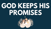 The God Who Keeps His Promises | Your Nightly Prayer