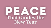 Peace That Guides the New Year | Your Nightly Prayer