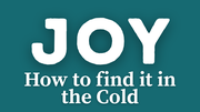 Finding Joy in the Cold | Your Nightly Prayer