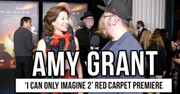Amy Grant on the Power of Vulnerability and the Story Behind I Can Only Imagine 2