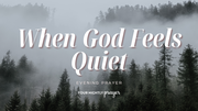 When You Feel Spiritually Foggy | Your Nightly Prayer