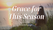 God’s Patience for Your New Season | Your Nightly Prayer