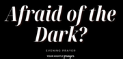  The Light That Doesn’t Fade Early | Your Nightly Prayer