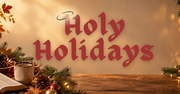 Holy through the Holidays Toolkit