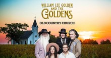 GODTUBE EXCLUSIVE PREMIERE: William Lee Golden & The Goldens Release New Music Video For 'Old Country Church'