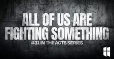 All of Us Are Battling Something | Pastor Shane Idleman