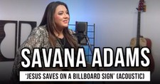 Savana Adams | 'Jesus Saves on a Billboard Sign' (acoustic)