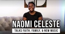 Naomi Celeste on Faith, Family, and the Story Behind Her Next Single, 'That’s My Why'