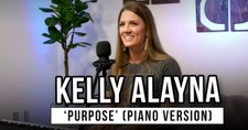 Kelly Alayna | 'Purpose' (piano version)