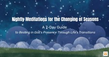 Nightly Meditations for the Changing of Seasons