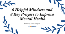 6 Helpful Mindsets and 8 Key Prayers to Improve Mental Health